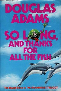 So_Long,_and_Thanks_for_All_the_Fish